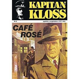 Kapitan Kloss. Cafe Rose (e-book)
