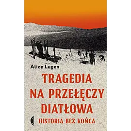 Tragedia na Przełęczy Diatłowa
