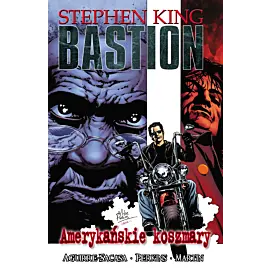 Bastion - 02 - Amerykańskie koszmary