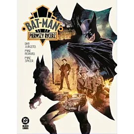 Bat-Man - Pierwszy Rycerz
