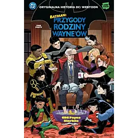 Batman - Przygody rodziny Wayne'ów - 05