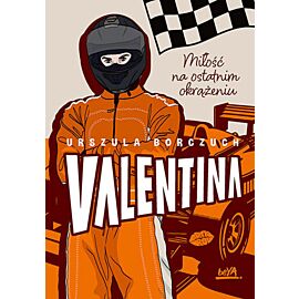 Valentina. Miłość na ostatnim okrążeniu (e-book)