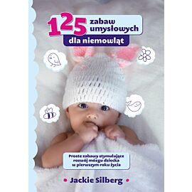 125 zabaw umysłowych dla niemowląt.