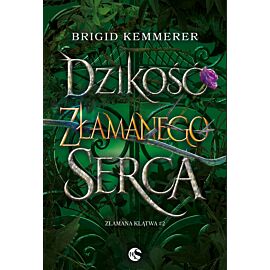Dzikość złamanego serca wyd. 2