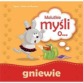Malutkie myśli o gniewie