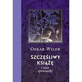 Szczęśliwy książę i inne opowiastki