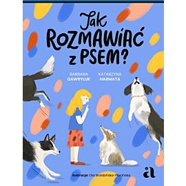 Jak rozmawiać z psem?