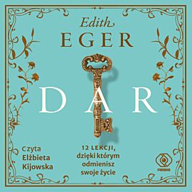 Dar. 12 lekcji, dzięki którym odmienisz swoje życie (audiobook MP3)