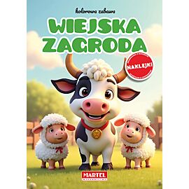 Wiejska zagroda. Kolorowa zabawa z naklejkami