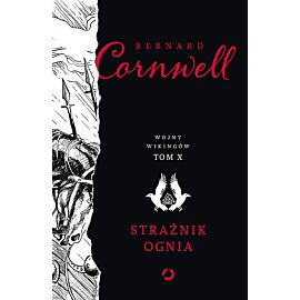Strażnik ognia. Wojny wikingów. Tom 10