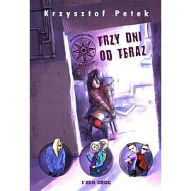 Trzy dni od teraz