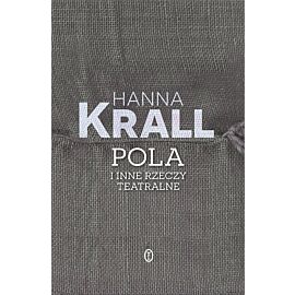 Pola i inne rzeczy teatralne (e-book)