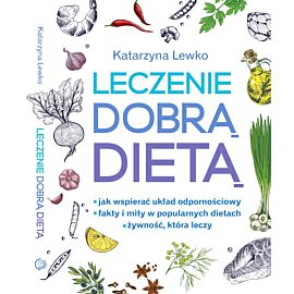 Leczenie dobrą dietą