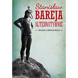 Stanisław Bareja alternatywnie