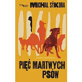 Pięć martwych psów