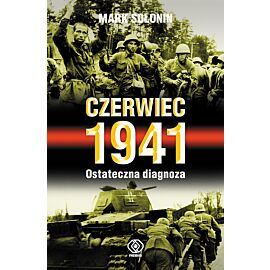 Czerwiec 1941. Ostateczna diagnoza