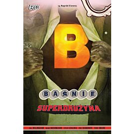 Baśnie - 16 - Superdrużyna