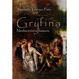 Gryfina Niedoceniana księżna (1244/49-1303/09)
