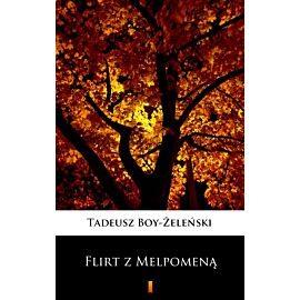 Flirt z Melpomeną (e-book)
