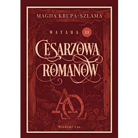 Cesarzowa Romanow. Wataha. Tom 3