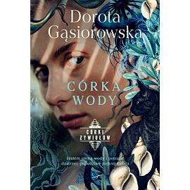 Córka wody. Seria CÓRKI ŻYWIOŁÓW