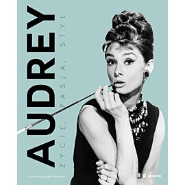 Audrey. Życie, pasja, styl
