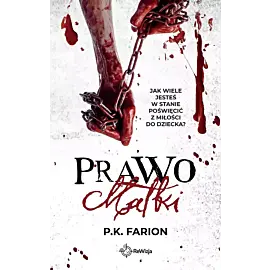 Prawo matki. Krwią naznaczone. Tom 2