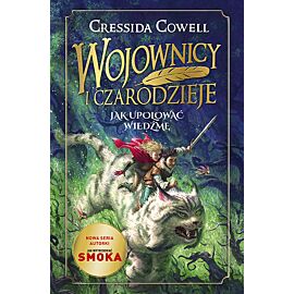 Wojownicy i Czarodzieje. Jak upolować wiedźmę