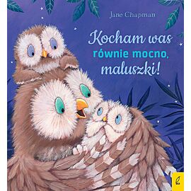 Kocham was równie mocno, maluszki!