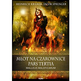 Młot na czarownice. Pars Tertia
