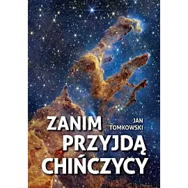 Zanim przyjdą Chińczycy