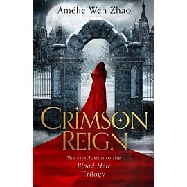 Blood Heir Trilogy 3 Crimson Reign