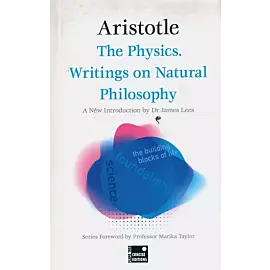 The Physics. Writings on Natural Philosophy