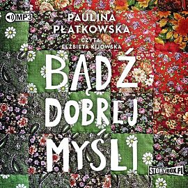 Bądź dobrej myśli (audiobook CD)