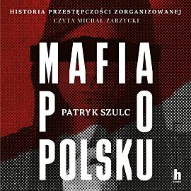 Mafia po polsku (audiobook MP3)
