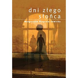 Dni złego słońca (e-book)