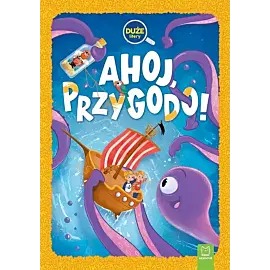 Ahoj, przygodo! Duże litery. Oprawa twarda