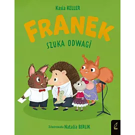 Franek szuka odwagi