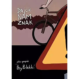 Dajcie nam znak