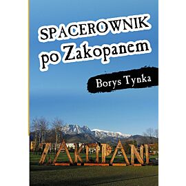 Spacerownik po Zakopanem