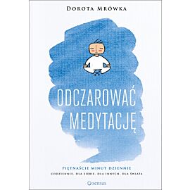Odczarować medytację (audiobook MP3)