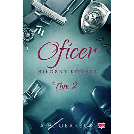 Oficer. Miłosny kodeks. Tom 2