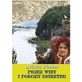 Przez wiry i porohy Dniestru
