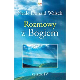 Rozmowy z Bogiem. Księga 4