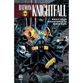 Batman Knightfall - 03 - Krucjata Mrocznego Rycerza