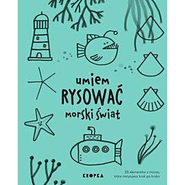Umiem rysować morski świat
