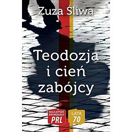 Teodozja i cień zabójcy
