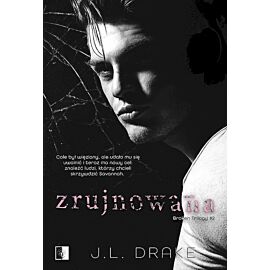 Zrujnowana. Broken trilogy. Tom 2