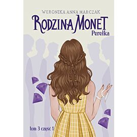 Rodzina Monet. Tom 3. Perełka. Część 1 (e-book)