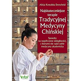 Najskuteczniejsze terapie Tradycyjnej Medycyny Chińskiej